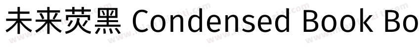未来荧黑 Condensed Book Book字体转换